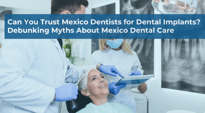 Mexico Dental Implant Dentists